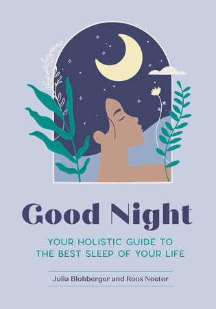 Good Night by Julia Blohberger and Roos Neeter