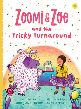 Zoomi and Zoe and the Tricky Turnaround by Corey Ann Haydu