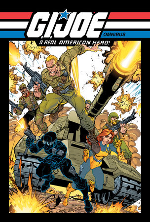 Gi Joe A Real American Hero Omnibus Vol 1 By Larry Hama 9781684053216 Penguinrandomhousecom Books