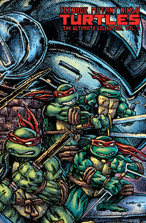 Teenage Mutant Ninja Turtles: The Ultimate Collection Volume 7 by Kevin  Eastman, Peter Laird: 9781684053889