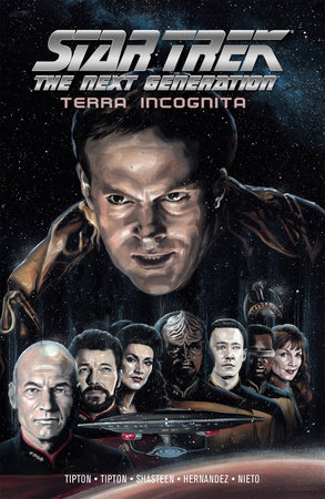 Star Trek: The Next Generation: Terra Incognita by Scott Tipton and David Tipton