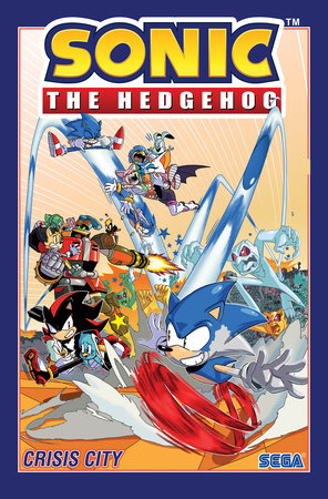 Sonic the Hedgehog, Vol. 5: Crisis City by Ian Flynn