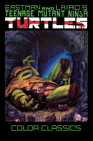 Teenage Mutant Ninja Turtles Color Classics, Vol. 3 by Kevin Eastman, Peter Laird and Mark Martin