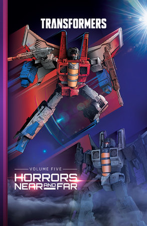 Transformers, Vol. 5: Horrors Near and Far by Brian Ruckley and David Mariotte