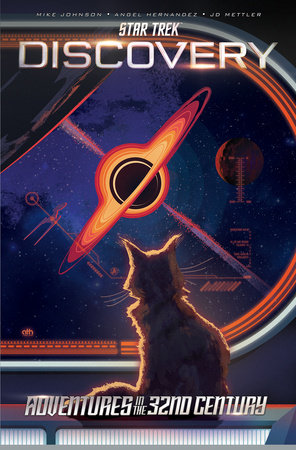 Star Trek: Discovery—Adventures in the 32nd Century by Mike Johnson; Angel Hernandez