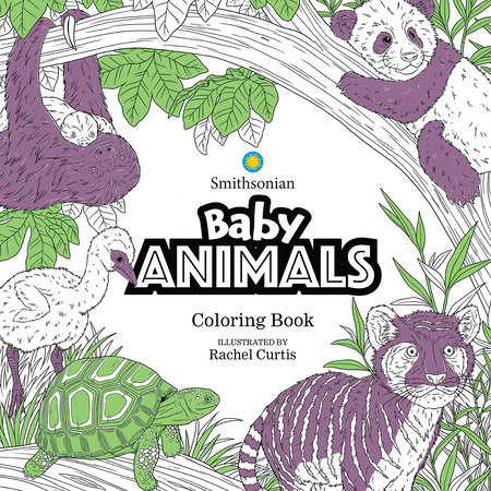 Baby Animals: A Smithsonian Coloring Book by Smithsonian Institution:  9781684059546 : Books