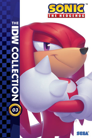 Sonic The Hedgehog: The IDW Collection, Vol. 3 by Ian Flynn