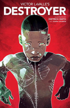 Victor LaValle's Destroyer by Victor LaValle