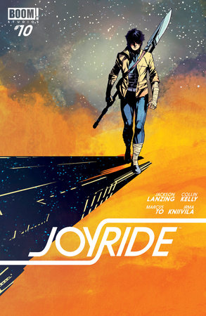 Joyride #10 by Jackson Lanzing and Collin Kelly