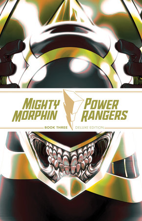 Mighty Morphin / Power Rangers Book Three Deluxe Edition by Ryan Parrott and Mat Groom