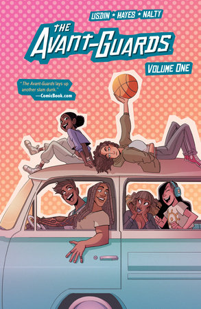 The Avant-Guards Vol. 1 by Carly Usdin