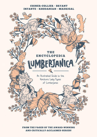 Encyclopedia Lumberjanica: An Illustrated Guide to the World of Lumberjanes by 