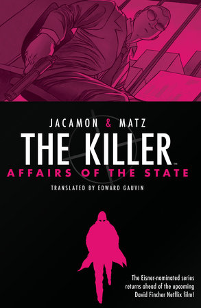 The Killer: Affairs of the State by Matz