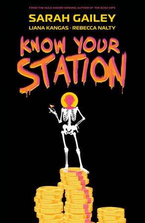 Know Your Station by Sarah Gailey