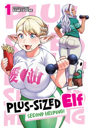 Plus-Sized Elf: Second Helping! Vol. 1 by Synecdoche