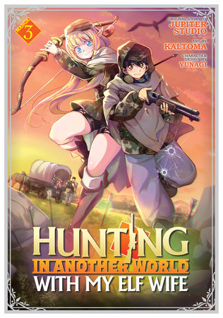 Hunting in Another World With My Elf Wife (Manga) Vol. 3 by Jupiter Studio