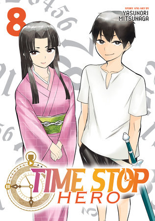 Time Stop Hero Vol. 8 by Yasunori Mitsunaga