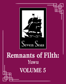 Remnants of Filth: Yuwu (Novel) Vol. 5