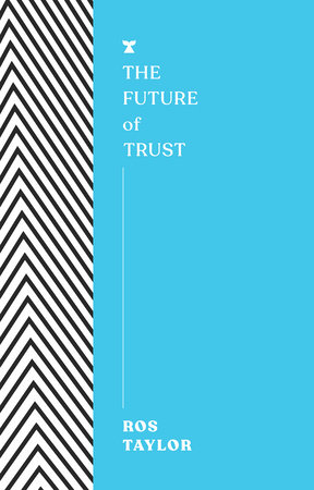 The Future of Trust by Ros Taylor