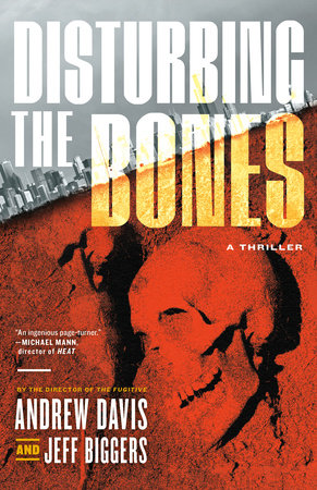 Disturbing the Bones by Andrew Davis | Jeff Biggers