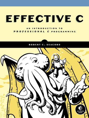 Effective C by Robert C. Seacord