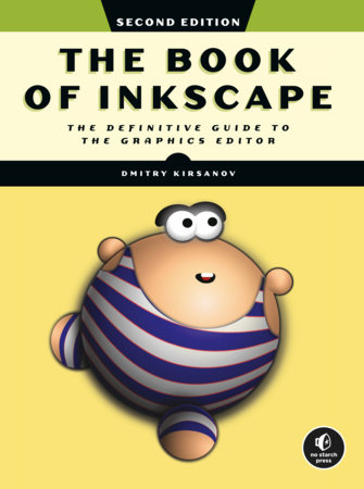 The Book of Inkscape, 2nd Edition by Dmitry Kirsanov
