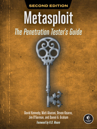 Metasploit, 2nd Edition by David Kennedy, Mati Aharoni, Devon Kearns, Jim O'Gorman and Daniel G. Graham