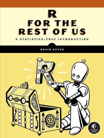 R for the Rest of Us by David Keyes