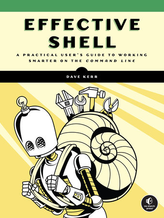 Effective Shell by Dave Kerr