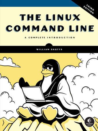 The Linux Command Line, 3rd Edition by William Shotts