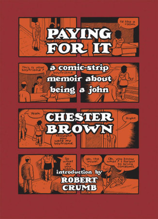 Paying for It by Chester Brown