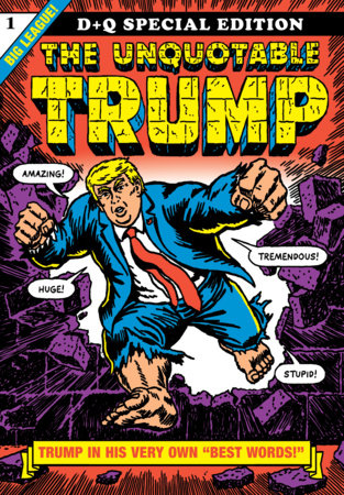 The Unquotable Trump by R. Sikoryak