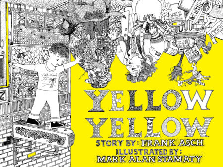 Yellow Yellow by Frank Asch