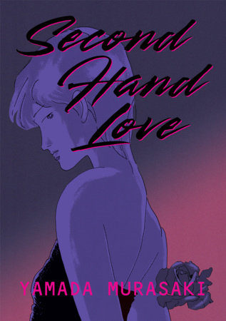 Second Hand Love by Yamada Murasaki