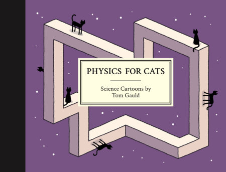 Physics for Cats by Tom Gauld
