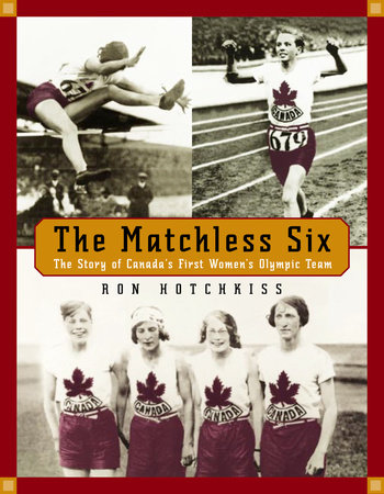 The Matchless Six by Ron Hotchkiss