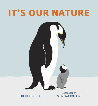 It's Our Nature by Rebeca Orozco