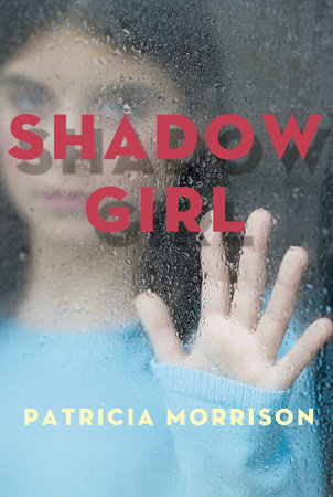 Shadow Girl by Patricia Morrison