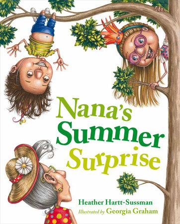 Nana's Summer Surprise by Heather Hartt-Sussman
