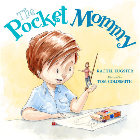 The Pocket Mommy by Rachel Eugster