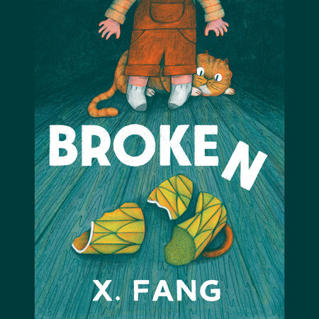 Broken by X. Fang