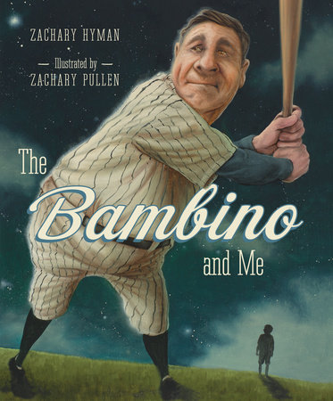 The Bambino and Me by Zachary Hyman