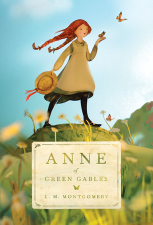 Anne of Green Gables by L. M. Montgomery