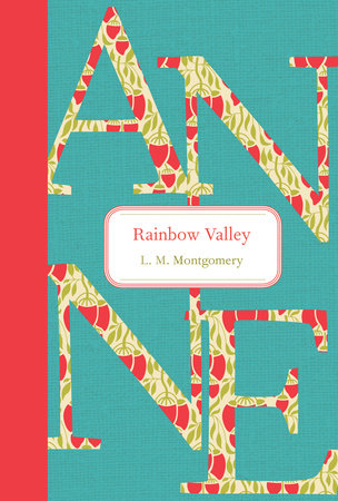 Rainbow Valley by L. M. Montgomery