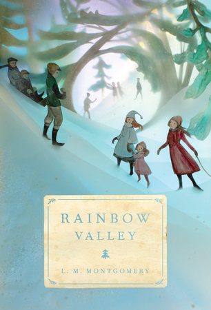 Rainbow Valley by L. M. Montgomery