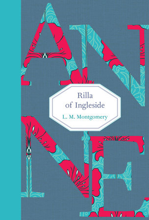 Rilla of Ingleside by L. M. Montgomery