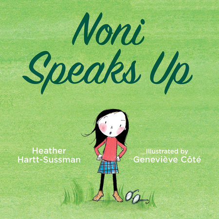 Noni Speaks Up by Heather Hartt-Sussman