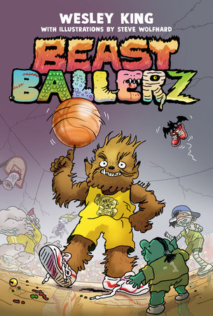 Beast Ballerz #1 by Wesley King