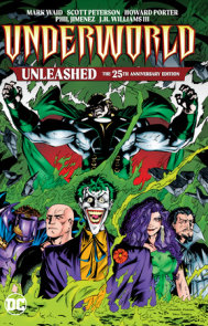 Underworld Unleashed: The 25th Anniversary Edition
