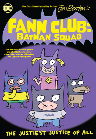 Fann Club: Batman Squad by Jim Benton